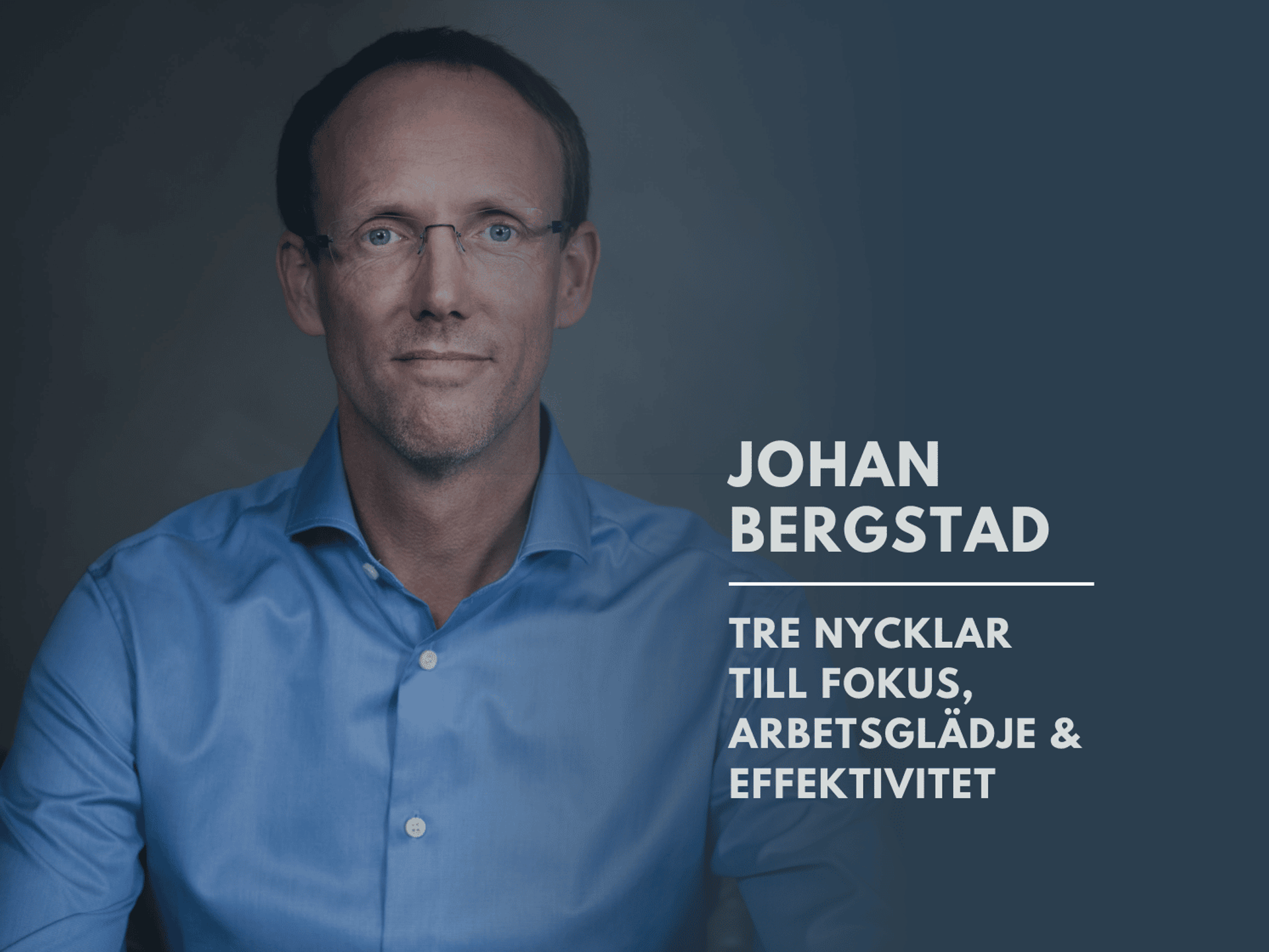 Tre nycklar till fokus, arbetsglädje och effektivitet