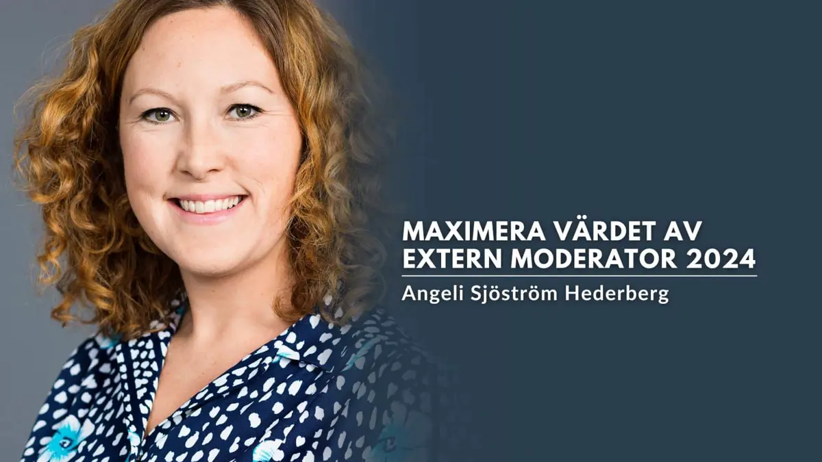 Maximera värdet av extern moderator 2024