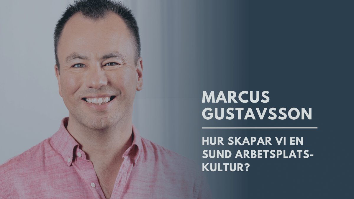 Hur skapar vi en sund arbetsplatskultur?