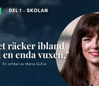 SSPF-fokus del 1: "Det räcker ibland med en enda vuxen."