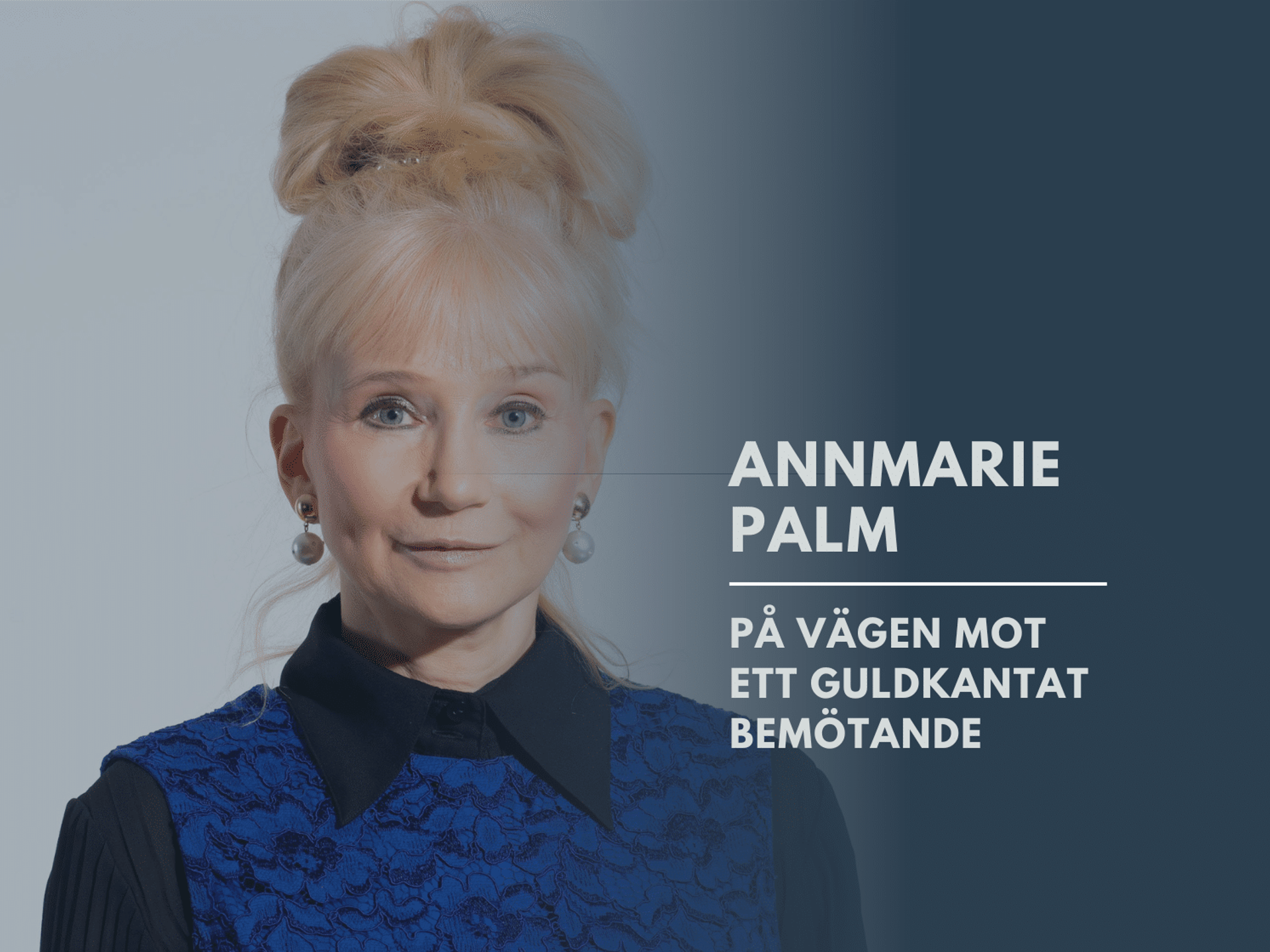 På vägen mot ett guldkantat bemötande