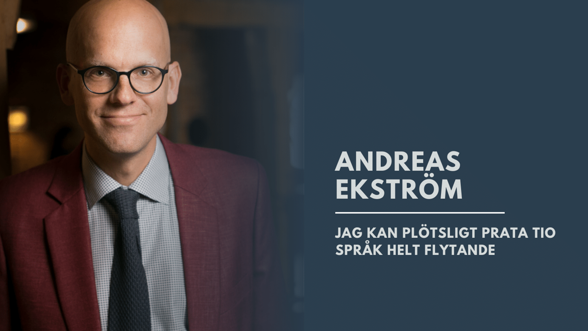 Jag kan plötsligt prata tio språk helt flytande
