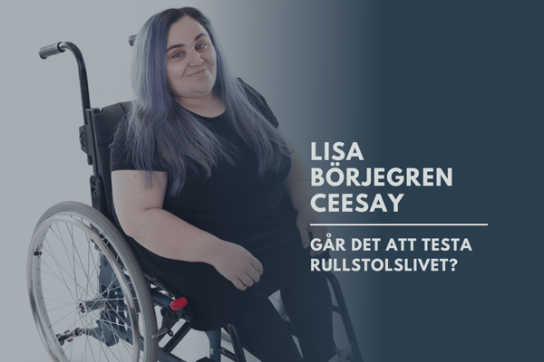 Går det att testa rullstolslivet?