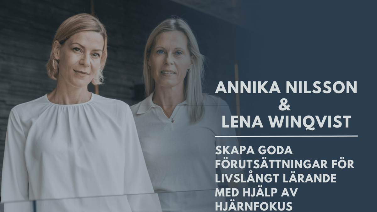 Skapa goda förutsättningar för livslångt lärande med hjälp av hjärnfokus
