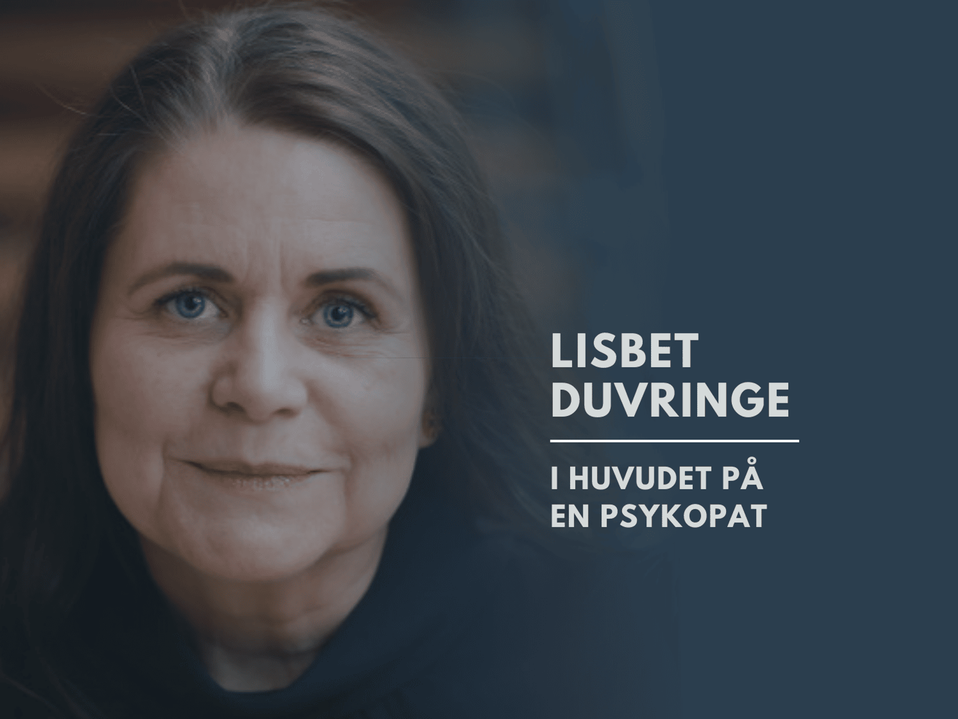 I huvudet på en psykopat