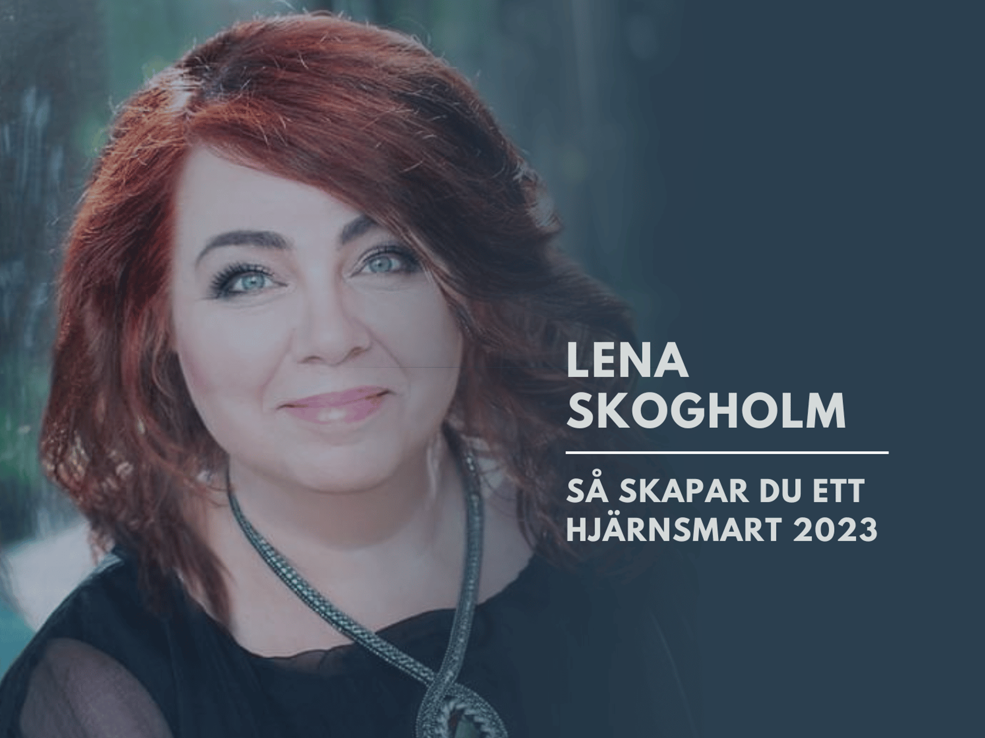 SÅ SKAPAR DU ETT HJÄRNSMART 2023