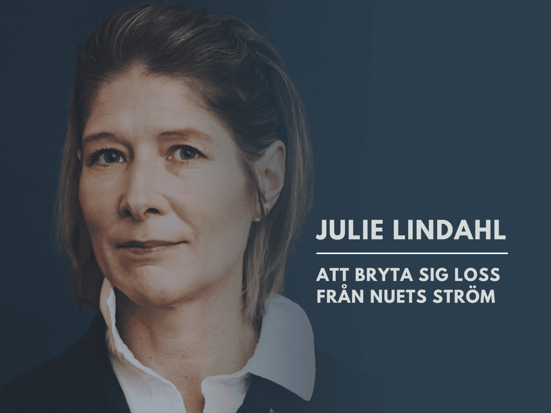 Att bryta sig loss från nuets ström