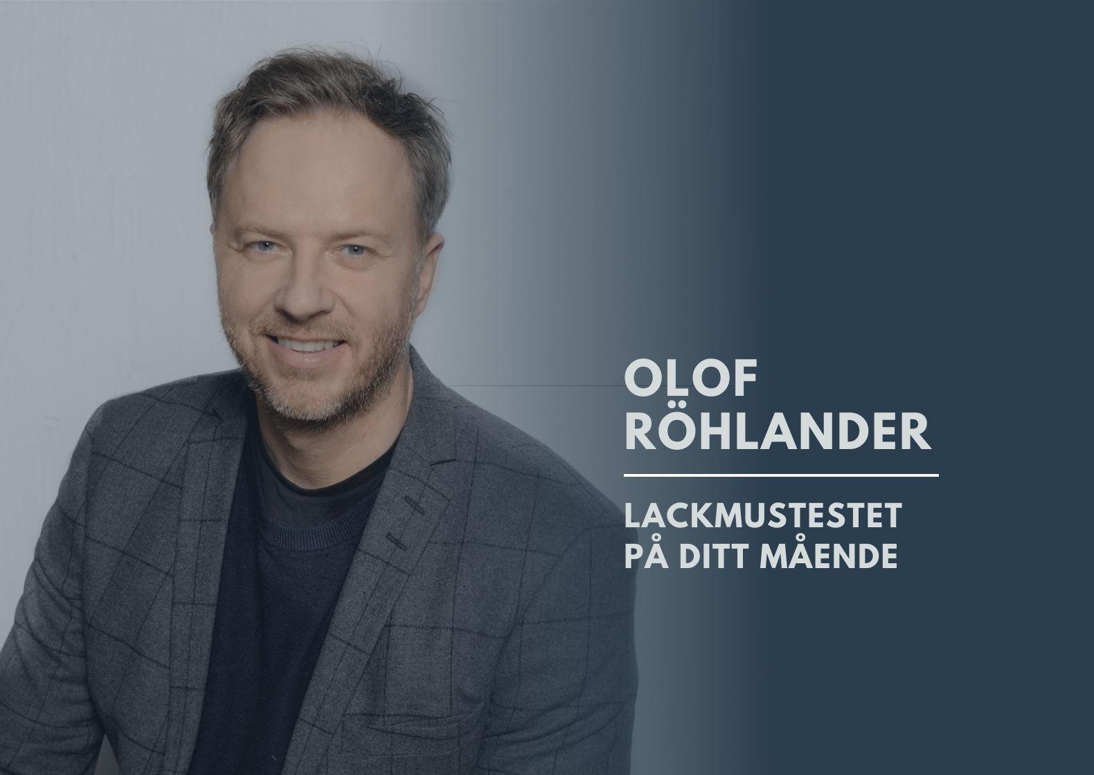 Lackmustestet på ditt mående av Olof Röhlander